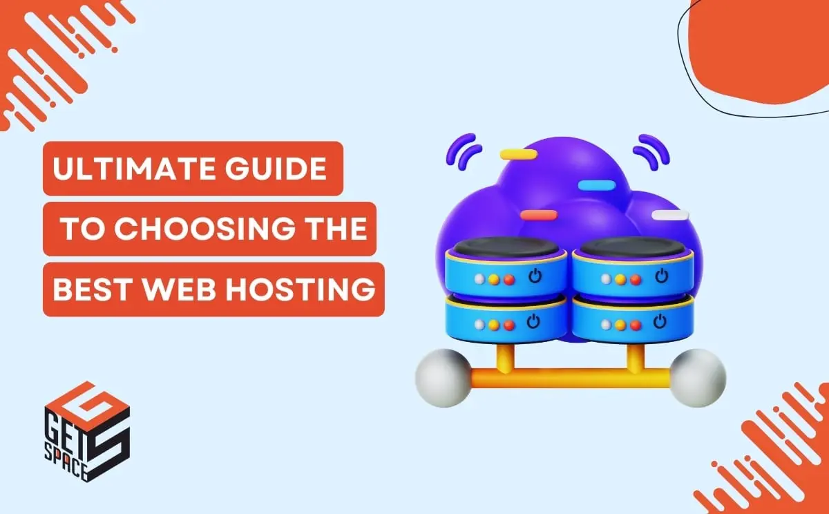 The Ultimate Guide to Choosing the Best Web Hosting for Your Business